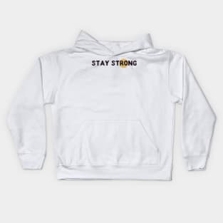 Stay strong Kids Hoodie